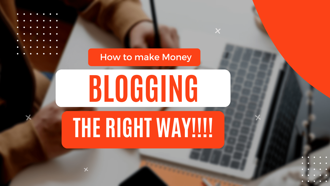 How to Make Money from Blogging.